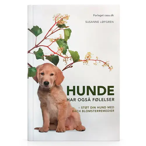 Bach Hunde Har Også Følelser Bog Forfatter: Susanne Løfgren